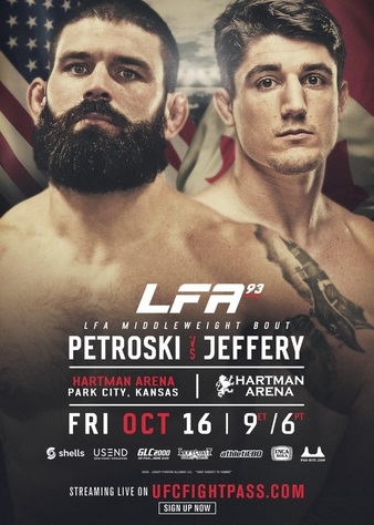 LFA 93 - Petroski vs. Jeffery