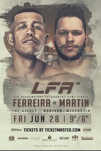 LFA 70 - Ferreira vs. Martin