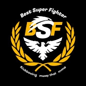 Best Super Fighter - BSF 5 / IDFC 3