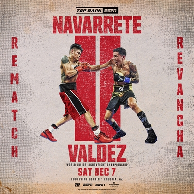 Boxing on ESPN+ - Emanuel Navarrete vs. Oscar Valdez 2